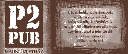 P2 Pub Pécel Malini Üzletház